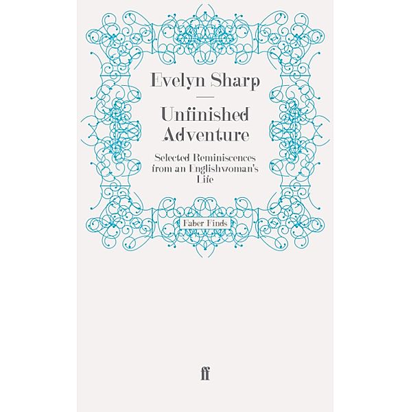 Unfinished Adventure, Evelyn Sharp