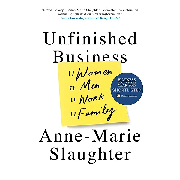 Unfinished Business, Anne-Marie Slaughter