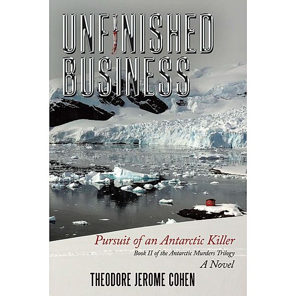 Unfinished Business, Theodore Jerome Cohen