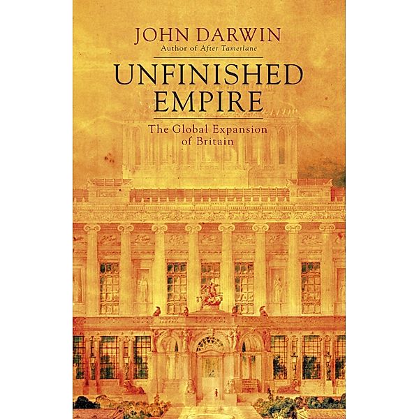 Unfinished Empire, John Darwin
