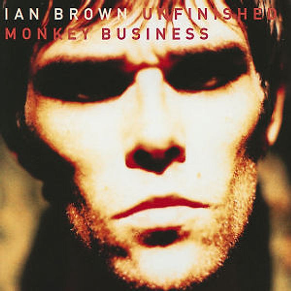 Unfinished Monkey Business, Ian Brown