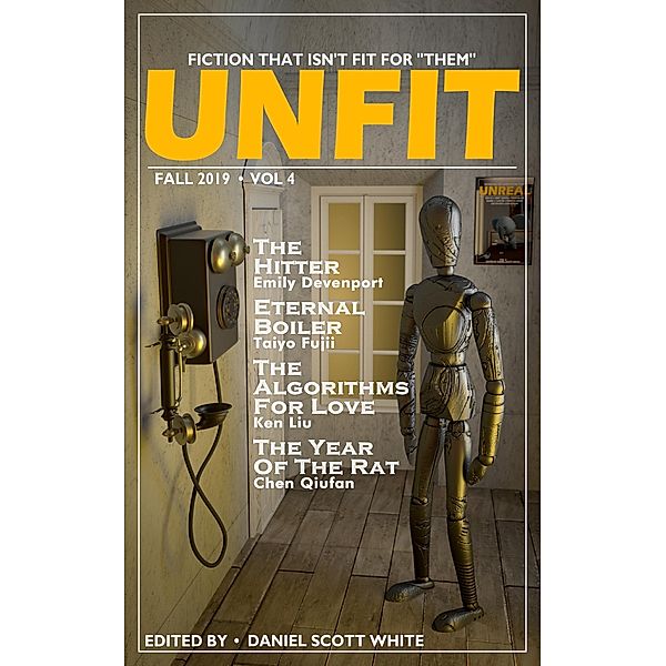 Unfit Magazine: Vol 4, Daniel Scott White