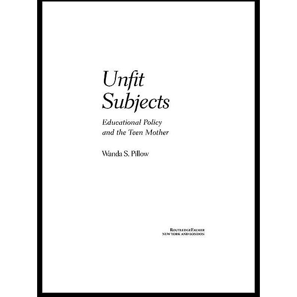 Unfit Subjects, Wanda S. Pillow