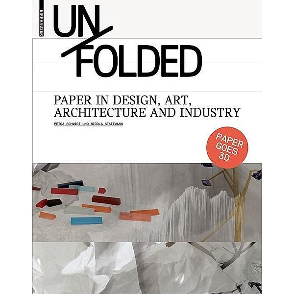 Unfolded, Petra Schmidt, Nicola Stattmann