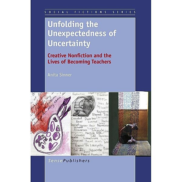 Unfolding the Unexpectedness of Uncertainty / Social Fictions Series, Anita Sinner