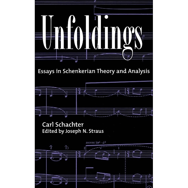 Unfoldings, Carl Schachter