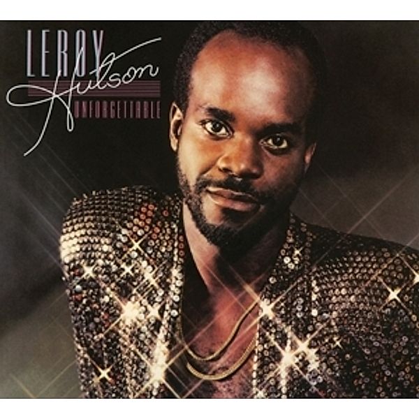 Unforgettable, Leroy Hutson