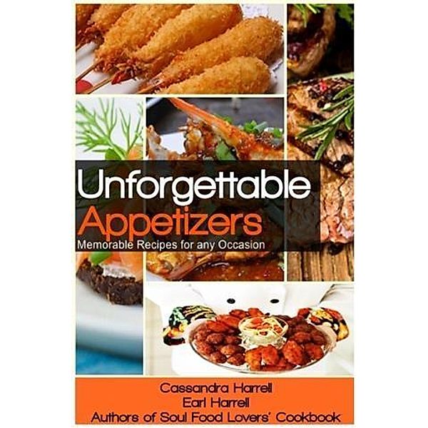 Unforgettable Appetizers, Cassandra Harrell