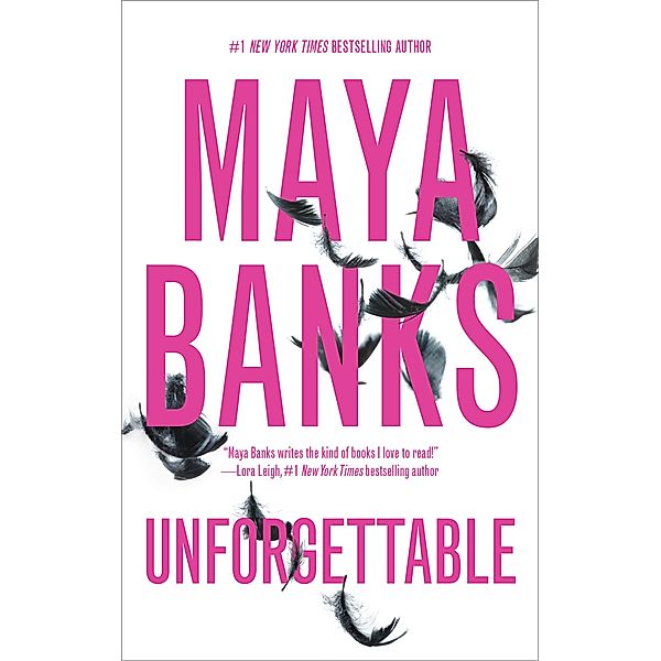 Unforgettable: Enticed by His Forgotten Lover / Wanted by Her Lost Love / Mills & Boon, Maya Banks
