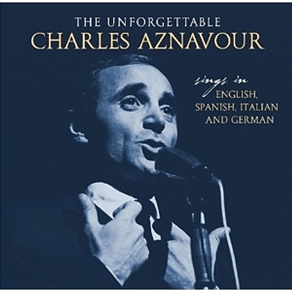 Unforgettable-Sings In, Charles Aznavour