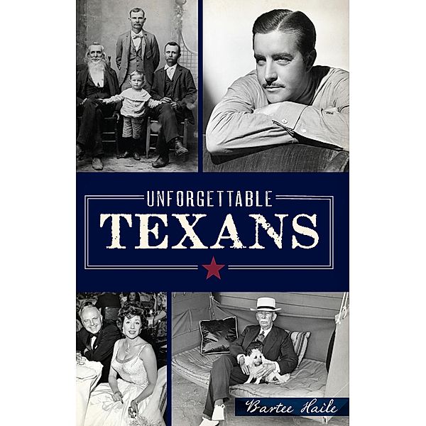 Unforgettable Texans, Bartee Haile