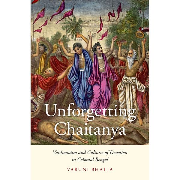 Unforgetting Chaitanya, Varuni Bhatia