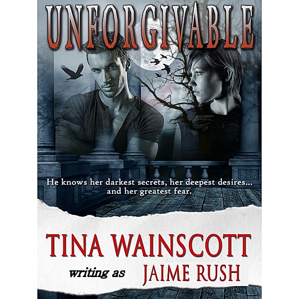 Unforgivable / Tina Wainscott, Tina Wainscott