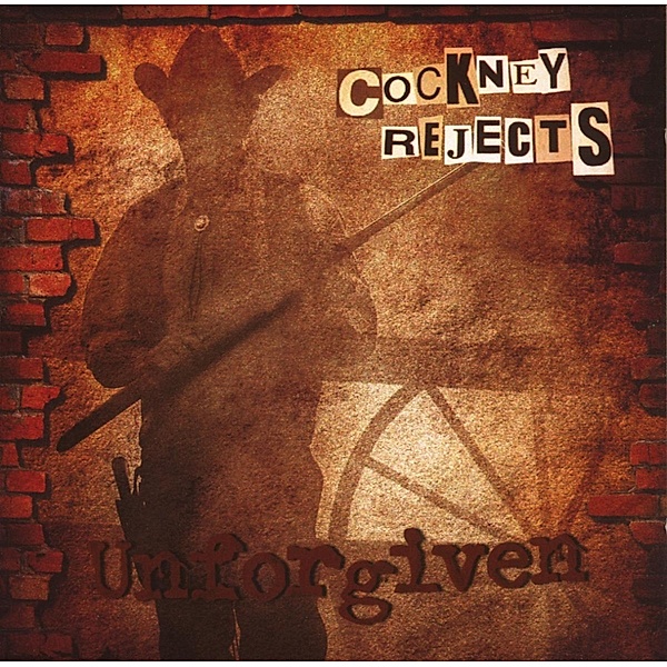 Unforgiven, Cockney Rejects