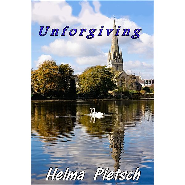 Unforgiving, Helma Pietsch