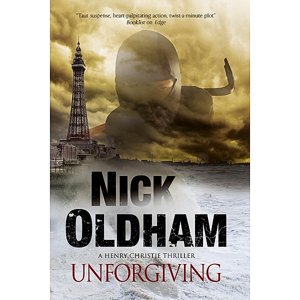 Unforgiving / A Henry Christie Mystery, Nick Oldham