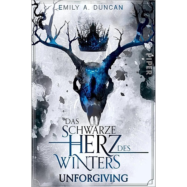 Unforgiving / Das schwarze Herz des Winters Bd.2, Emily A. Duncan