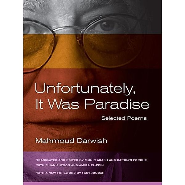 Unfortunately, It Was Paradise, Mahmoud Darwish