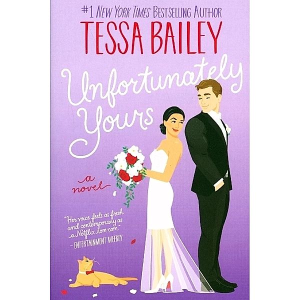 Unfortunately Yours, Tessa Bailey