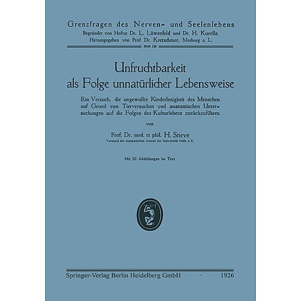 Unfruchtbarkeit als Folge unnatürlicher Lebensweise / Grenzfragen des Nerven- und Seelenlebens, Hermann Et Stieve