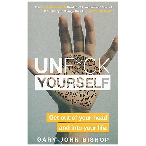 Unfu*k Yourself series / Unf*ck Yourself, Gary John Bishop