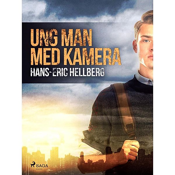 Ung man med kamera, Hans-Eric Hellberg