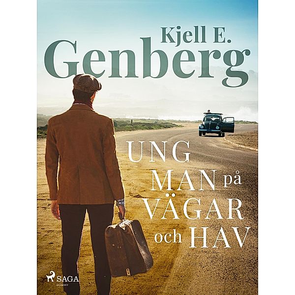 Ung man på vägar och hav, Kjell E. Genberg