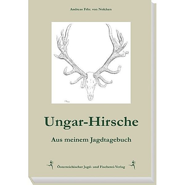 Ungar-Hirsche, Andreas Frhr. von Nolcken