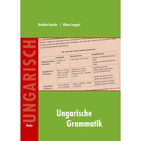 Ungarische Grammatik, Borbála Keszler, Klára Lengyel