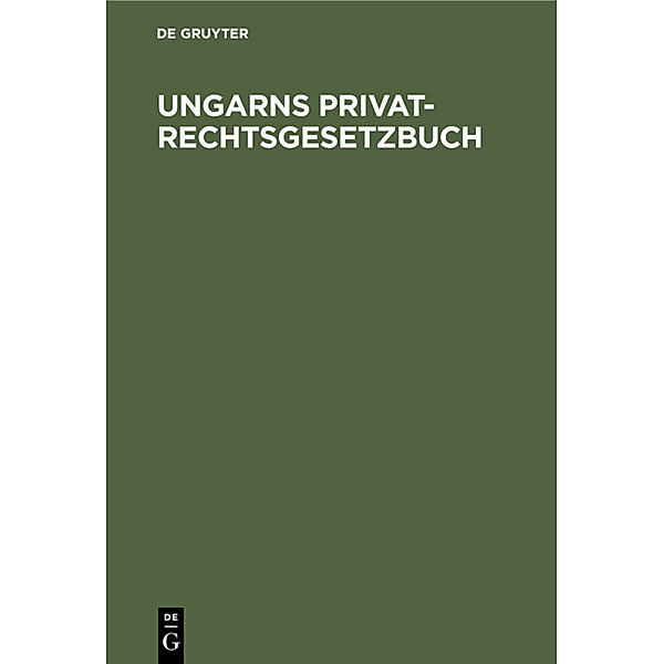 Ungarns Privatrechtsgesetzbuch