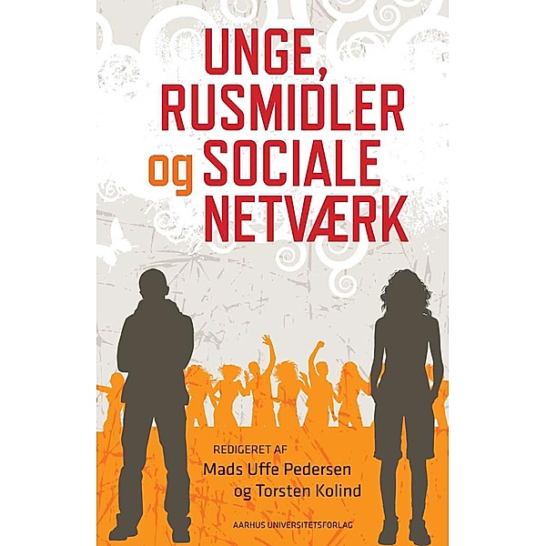 Unge, rusmidler og sociale netværk