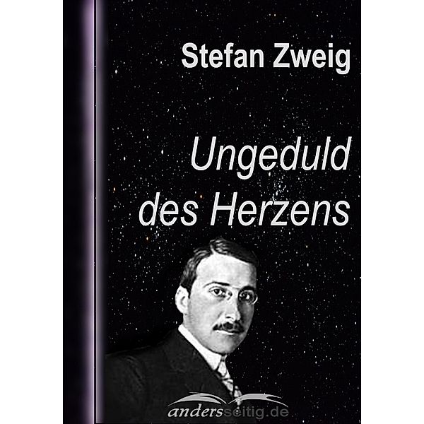 Ungeduld des Herzens, Stefan Zweig