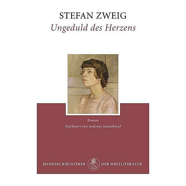 Ungeduld des Herzens, Stefan Zweig