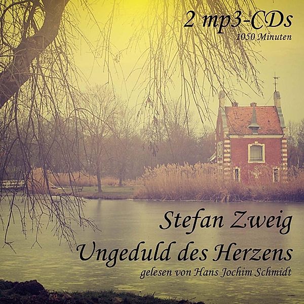 Ungeduld des Herzens, Audio-CD, MP3, Stefan Zweig