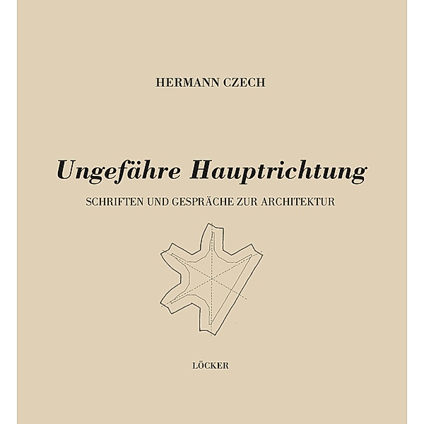 Ungefähre Hauptrichtung, Hermann Czech