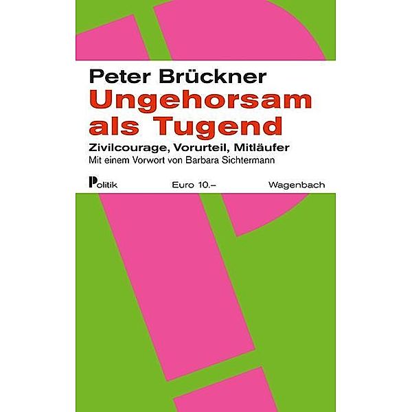 Ungehorsam als Tugend, Peter Brückner