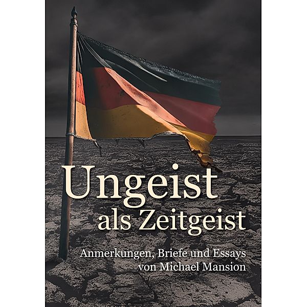 Ungeist als Zeitgeist, Michael Mansion