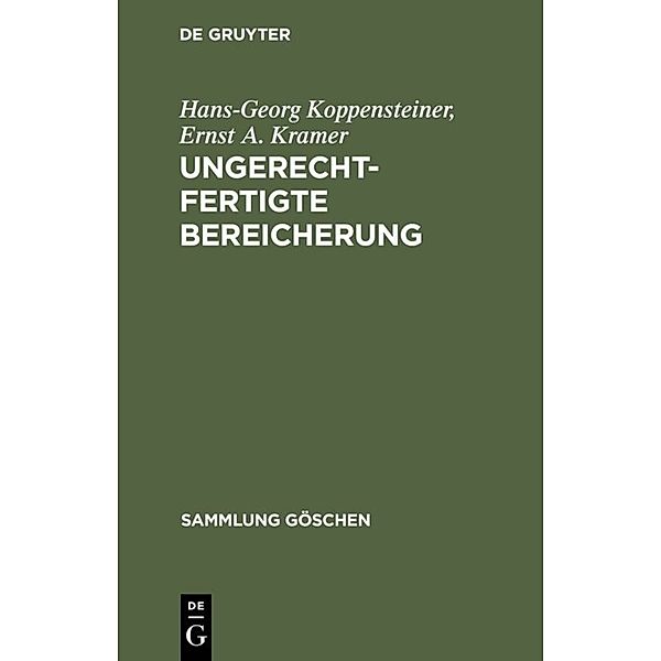 Ungerechtfertigte Bereicherung, Hans-Georg Koppensteiner, Ernst A. Kramer