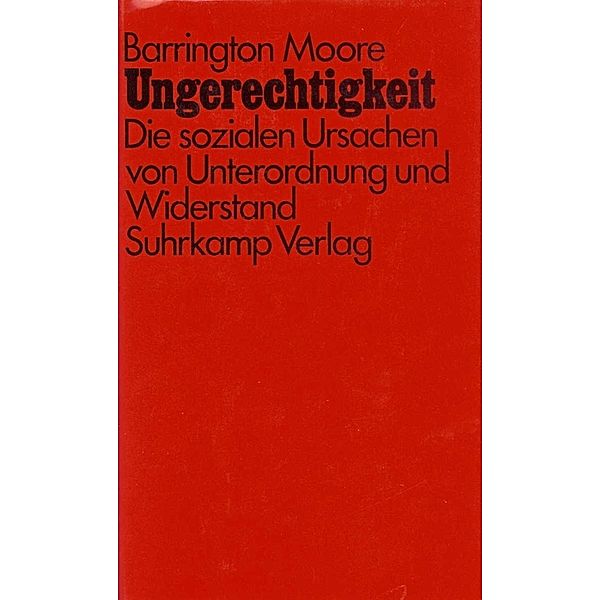 Ungerechtigkeit, Barrington Moore