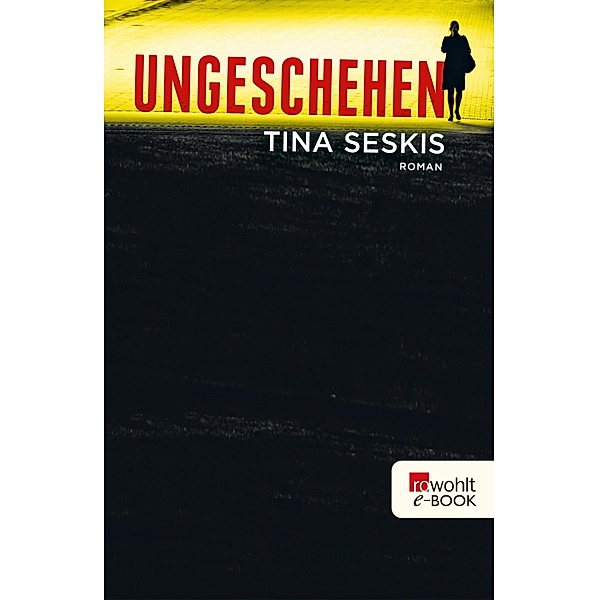 Ungeschehen, Tina Seskis