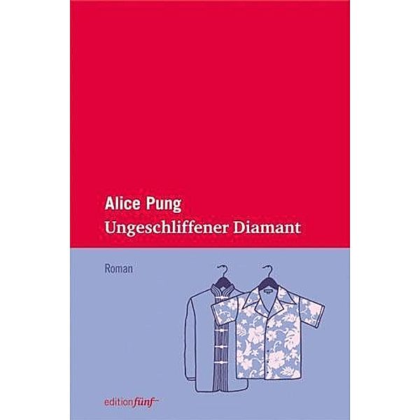 Ungeschliffener Diamant, Alice Pung