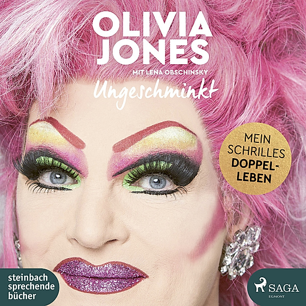 Ungeschminkt,1 Audio-CD, 1 MP3, Olivia Jones