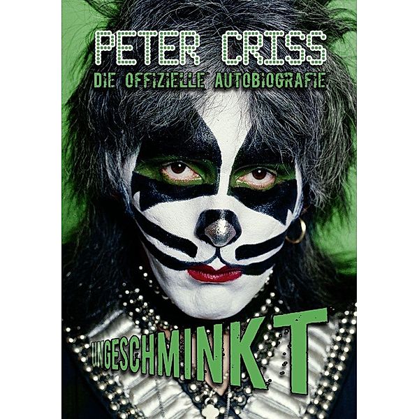 Ungeschminkt, Peter Criss