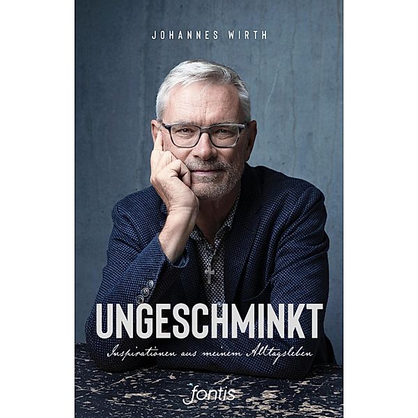 Ungeschminkt, Johannes Wirth