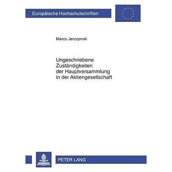 Ungeschriebene Zuständigkeiten der Hauptversammlung in der Aktiengesellschaft, Marco Jerczynski