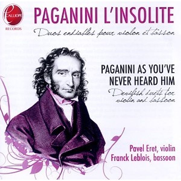 Ungewöhnlicher Paganini, Pavel Eret, Franck Leblois