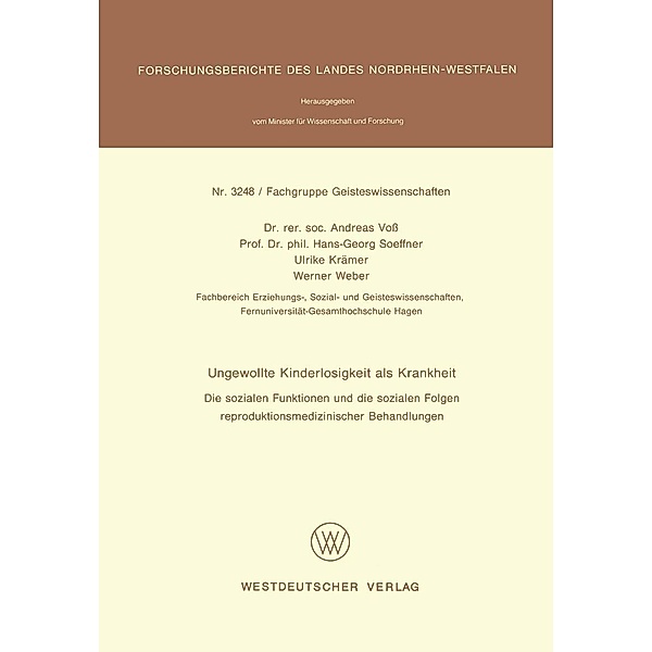 Ungewollte Kinderlosigkeit als Krankheit / Forschungsberichte des Landes Nordrhein-Westfalen Bd.3248, Andreas Voss