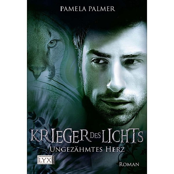 Ungezähmtes Herz / Krieger des Lichts Bd.5, Pamela Palmer