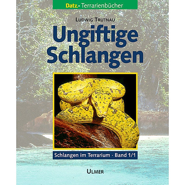 Ungiftige Schlangen, 2 Tl.-Bde., Ludwig Trutnau