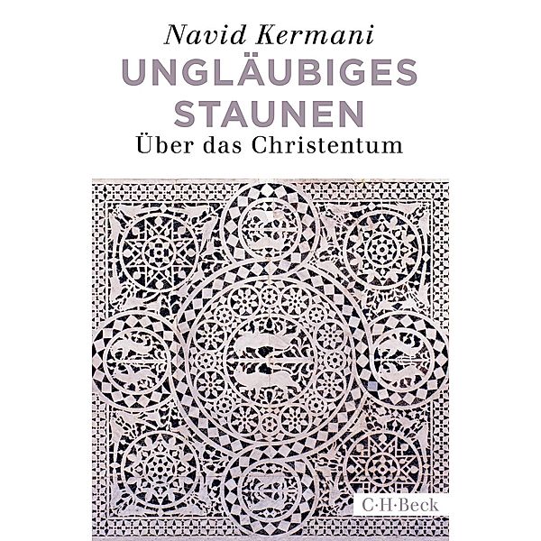 Ungläubiges Staunen, Navid Kermani